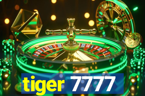 tiger 7777